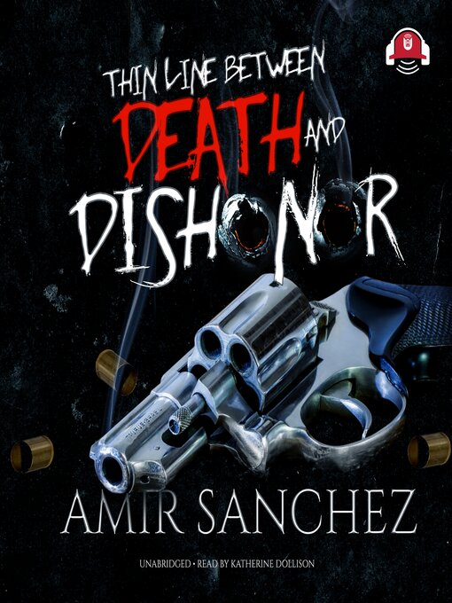 Title details for Thin Line between Death and Dishonor by Amir Sanchez - Available